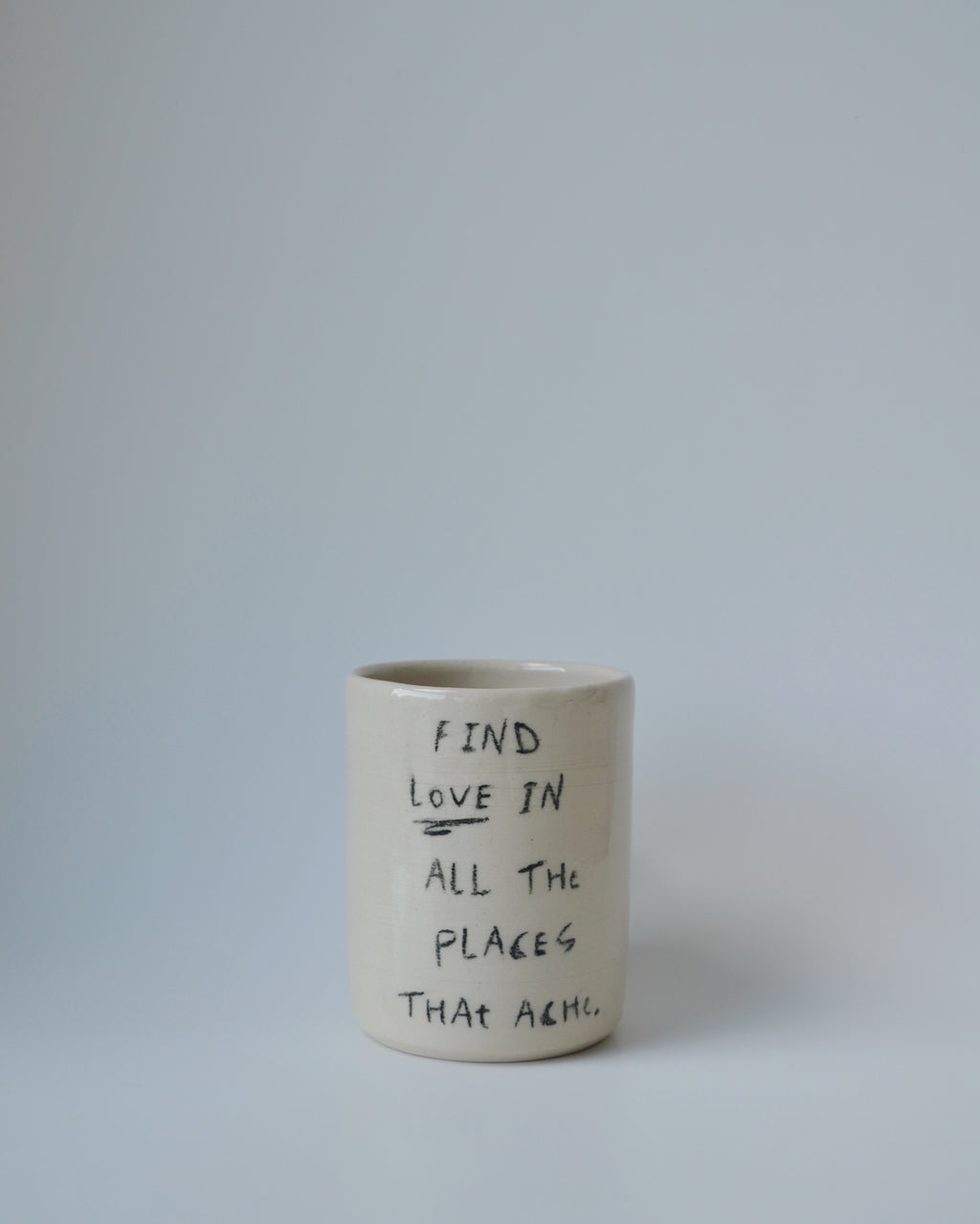 Love in all the Places that Ache Handmade Ceramic Mug